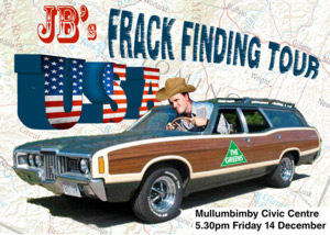 Jeremy Buckinghams USA Frack finding Tour in Mullumbimby